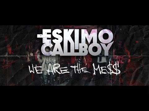 Eskimo Callboy - We Are The Mess (OFFICIAL VIDEO)