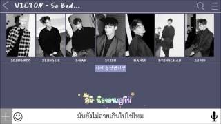 [Karaoke/Thaisub] VICTON - So Bad.. (이 나쁜..) | July_Moon