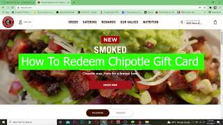 How To Redeem Chipotle Gift Card 2022 | Redeem & Use Chipotle Gift Card Online