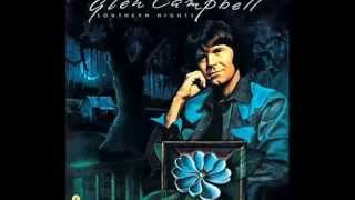 Glen Campbell -- Southern Nights