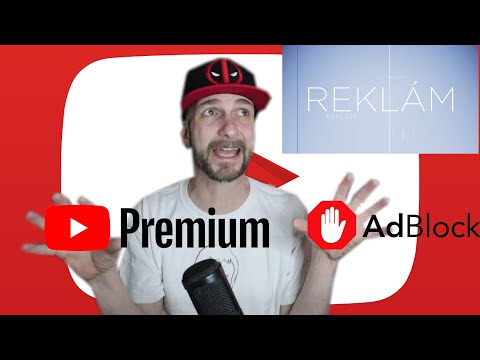 VÁLASSZ: YOUTUBE PREMIUM, ADBLOCK vagy REKLÁM?