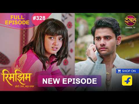 Rimjhim - Choti Umar Bada Safar | Full Episode 328 | 8 Sept 2026 | Full HD #Newepisode | Dangal TV