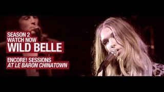 Wild Belle - Keep you, It&#39;s Too Late &amp; Twisted - Encore Sessions S2E2