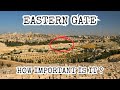 Eastern Gate Jerusalem History Temple Location Golden Gate Mt Of Olives Proof Bible Is True