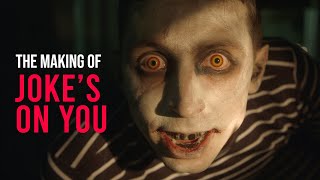 The Making Of Joke's On You (Short Horror Film)