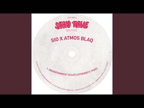 Abandonment Issues (Atmomo's Take)