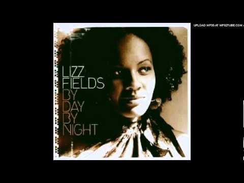 Lizz Fields- Say The Word