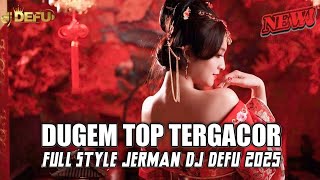 Download lagu DUGEM TOP TERGACOR FULL KN DJ DEFU AYUNAN JERMAN 2025 mp3