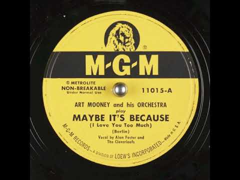 Maybe It's Because (I Love You Too Much) (1951) - Alan Foster