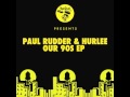 Paul Rudder & Hurlee - Feels Good 