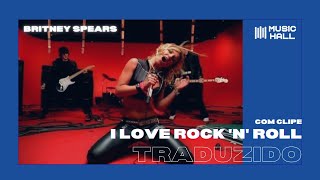Britney Spears - I Love Rock n&#39; Roll (Clipe Legendado)