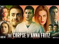 The Corpse Of Anna Fritz Full Movie In Hindi Alba Ribas Albert Carbó Henry Review Facts