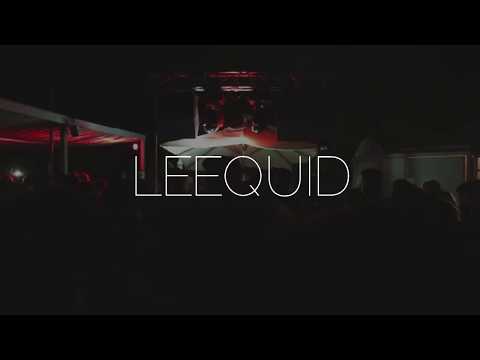 Leequid - Aftermovie 29/07/2017