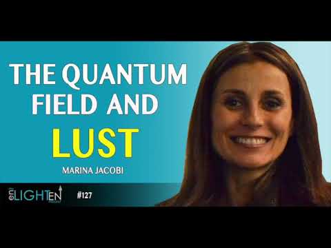 Quantum Entanglement, Intimacy & ET Technology with Marina Jacobi (EP:127)