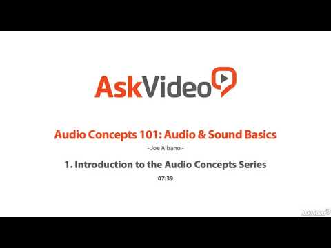 Audio and Sound Basics Course  Video