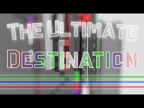 The Ultimate Destination