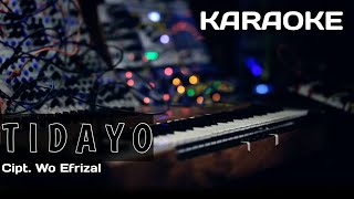 Download lagu Karaoke/Lirik TIDAYO | Cipt Wo Efrizal | Versi Annabella mp3