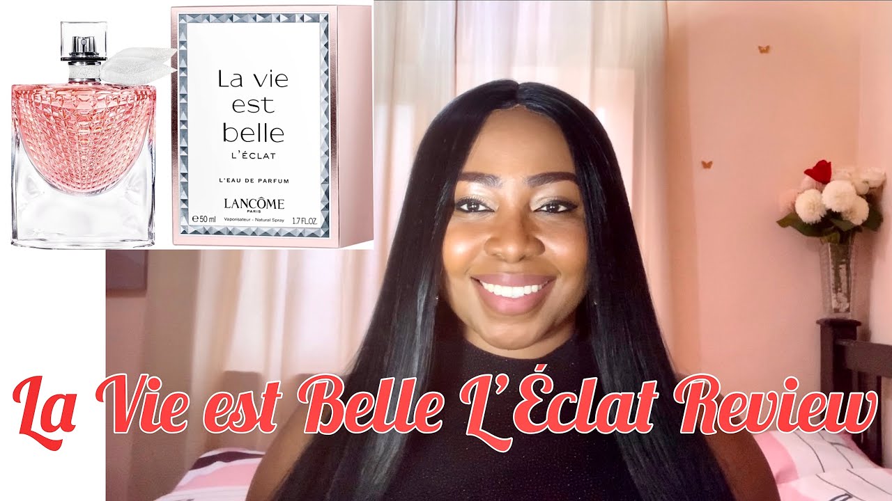 La Vie est Belle L’Éclat by Lancôme || Sweet Frangrance || Long Lasting