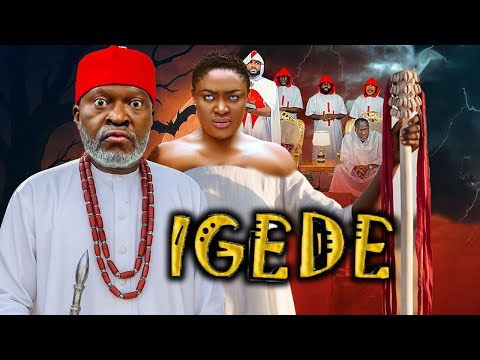 IGEDE FULL MOVIE  (New Movie Alert) KANAYO O KANAYO, LIZZY GOLD 2025 LATEST NIGERIAN NOLLYWOOD MOVIE