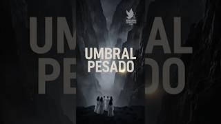O UMBRAL PESADO #umbral #espiritismo