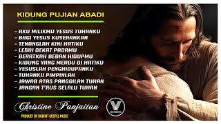 Download lagu PLAYLIST I KIDUNG PUJIAN ABADI I CHRISTINE PANJAITAN mp3