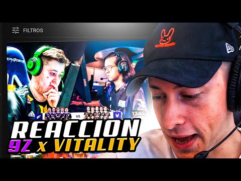 9Z vs VITALITY | REACCION
