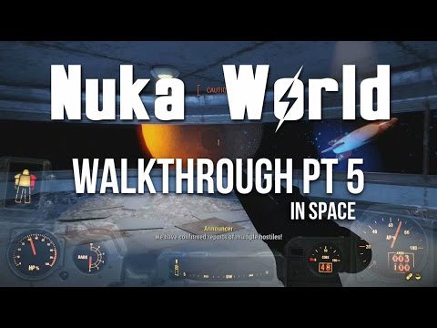 "Star Control Quest" - The Grand Tour: Secure Galactic Zone - Fallout 4: Nuka World Walkthrough Pt 5