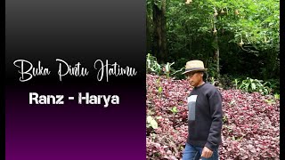 Download lagu Ranz Harya - Buka Pintu Hatimu mp3