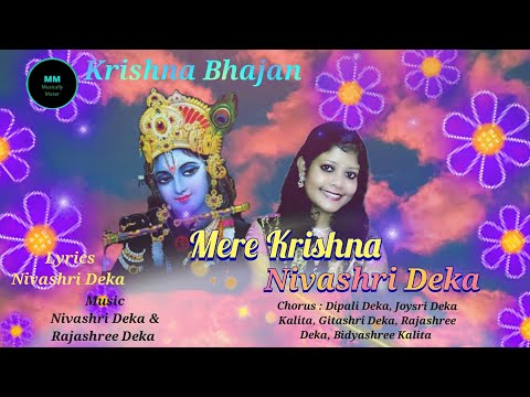 Dr Nivashri Deka  Mere Krishna