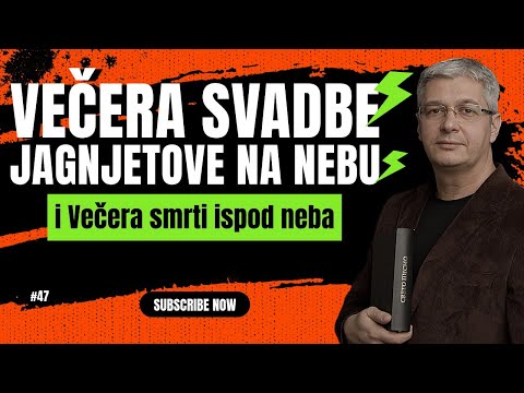 VEČERA SVADBE JAGNJETOVE NA NEBU - I večera smrti ispod neba