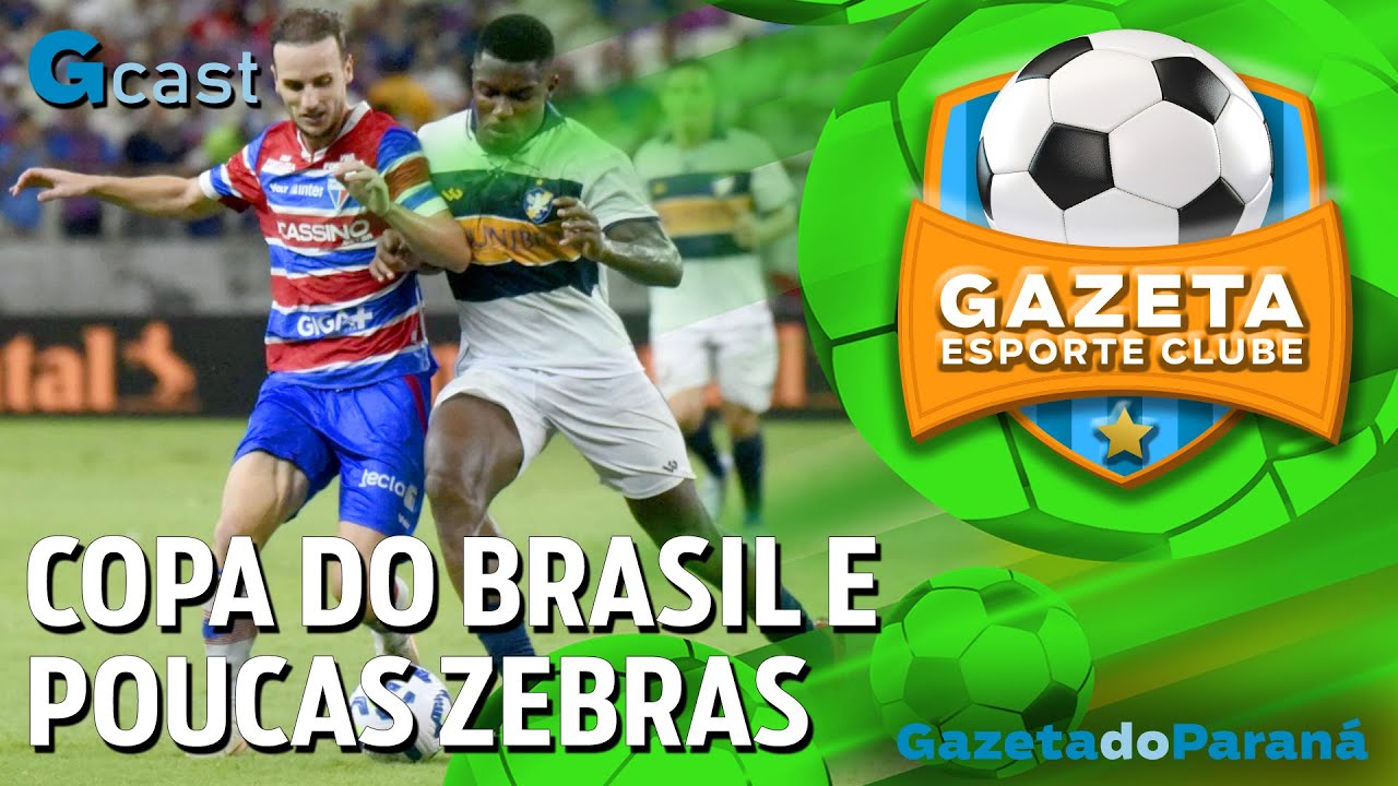 GAZETA ESPORTE CLUBE #57 – COPA DO BRASIL E POUCAS ZEBRAS