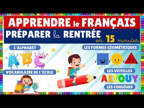 Apprendre en s’amusant : préparer la rentrée en 15 minutes