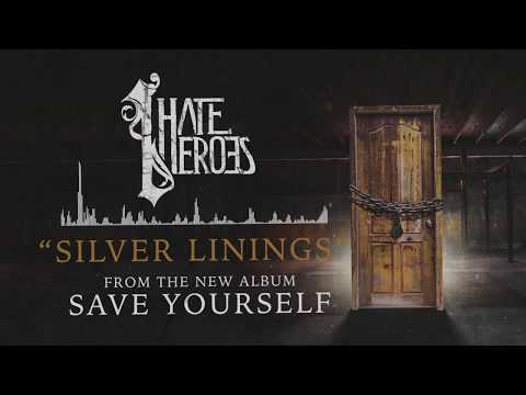 I Hate Heroes - Silver Linings