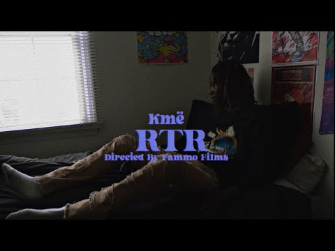 kmë - RTR (Official Video)