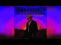 John Fogerty - Heaven's Just A Sin Away