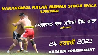Narangwal, Mehma Singh Wala (Ludhiana) Kabaddi Tournament 24 Feb 2023