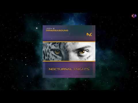 Jody 6 - Immersasound (Extended Mix) [NOCTURNAL KNIGHTS MUSIC]