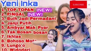 Download lagu TOP TOPAN ,PINGAL - YENI INKA TERBARU 2021 FULL ALBUM TANPA IKLAN #viral #yeniinka #terbaru2021 mp3