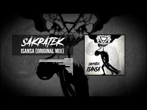 Sakpatek - Isansa (Original Mix)