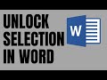How To Unlock Selection In Microsoft Word