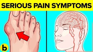 7 Pain Symptoms That Could Indicate A Serious Disease