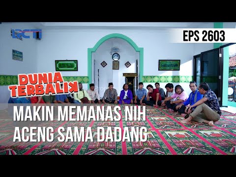 Makin Memanas Nih Aceng Sama Dadang - DUNIA TERBALIK