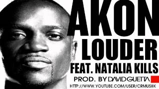 Akon Ft. Natalia Kills - Louder (Prod. By David Guetta) ► NEW MUSIC 2012 ® CRMUSIK + MP3◄