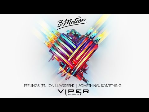 BMotion - Feelings (feat. Jon Lilygreen)