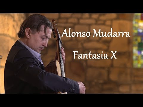 Alonso Mudarra (1510 1580) Fantasia X