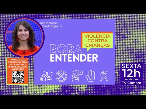 Violência contra crianças e adolescentes - 25/10/2024 #BoraEntender