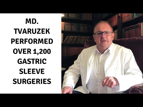 Gastric sleeve abroad: Md. Tvaruzek performed over 1,200 gastric sleeve surgeries