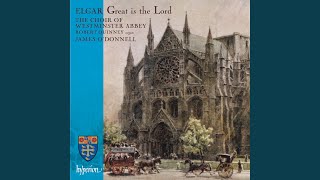 Download lagu Elgar: Great Is the Lord, Op. 67 mp3 Download lagu Elgar: Great Is the Lord, Op. 67 mp3