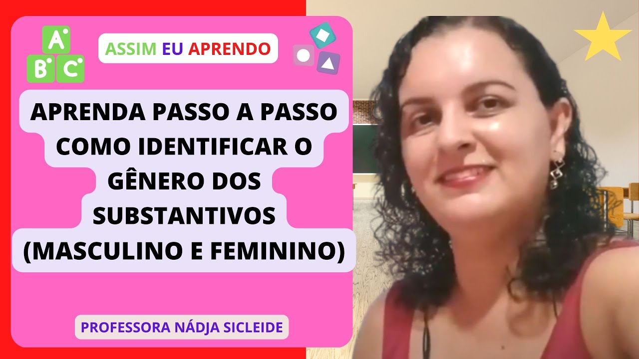 ??#GÊNERO DOS #SUBSTANTIVOS: #MASCULINO E #FEMININO [Prof.ª Nádja Sicleide]??