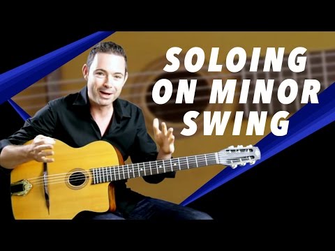 Tips For Soloing On 'Minor Swing' - Gypsy Jazz Guitar Secrets